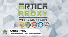 ARTICA Proxy v4 : Gérer le proxy sur Firefox grâce aux GPO by Artica Proxy V4