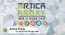 ARTICA DNSFilter : Comment créer un serveur de filtrage DNS ? by Artica Proxy V4