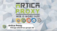 ARTICA Proxy v4 : Filtrage sélectif sur groupe AD by Artica Proxy V4